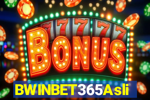 BWINBET365Asli