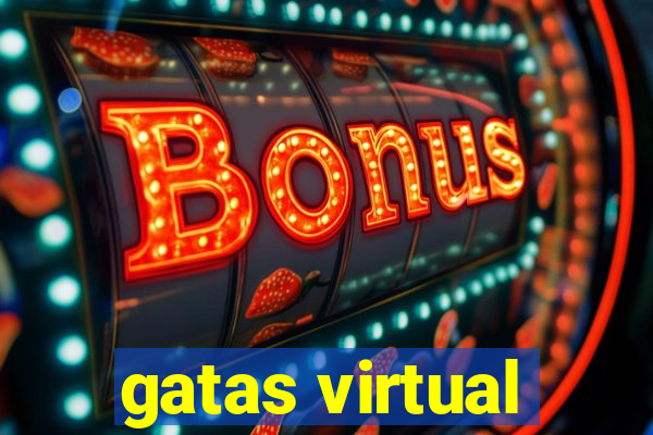 gatas virtual