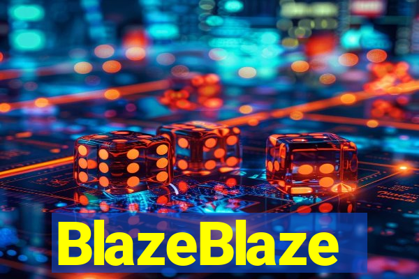 BlazeBlaze