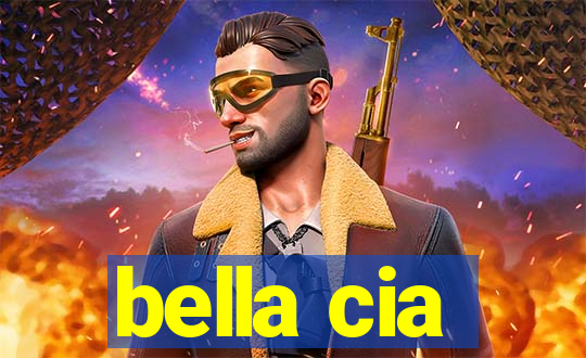 bella cia