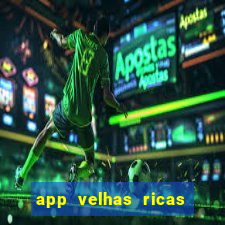 app velhas ricas do pix