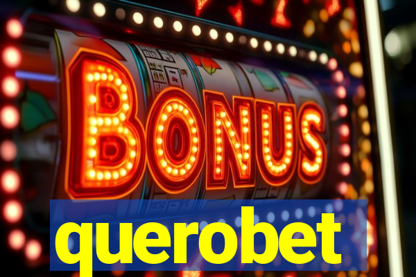 querobet