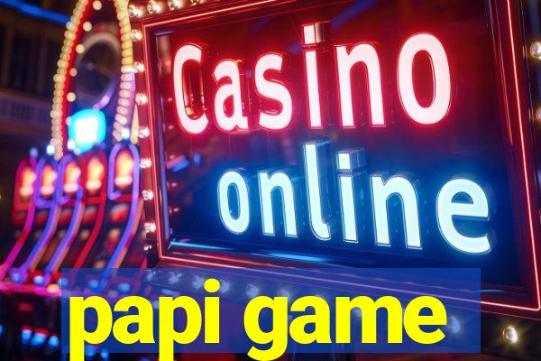 papi game