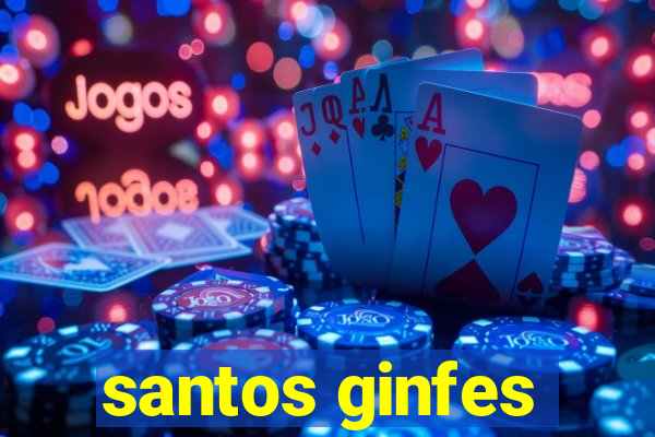 santos ginfes