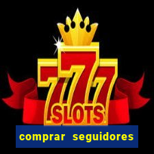 comprar seguidores barato instagram