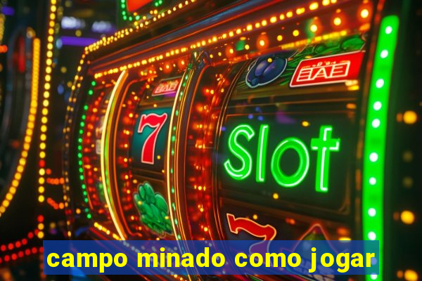 campo minado como jogar