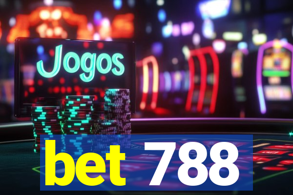 bet 788