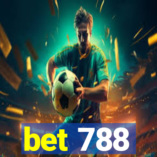 bet 788