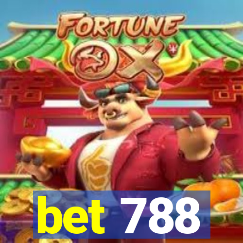 bet 788