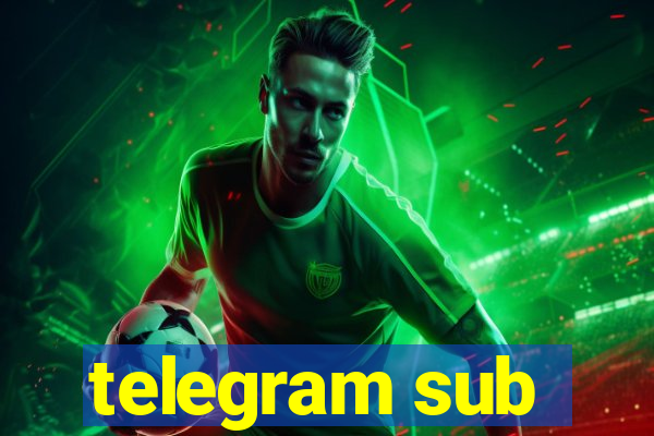 telegram sub