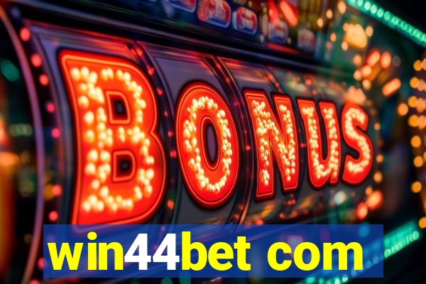 win44bet com