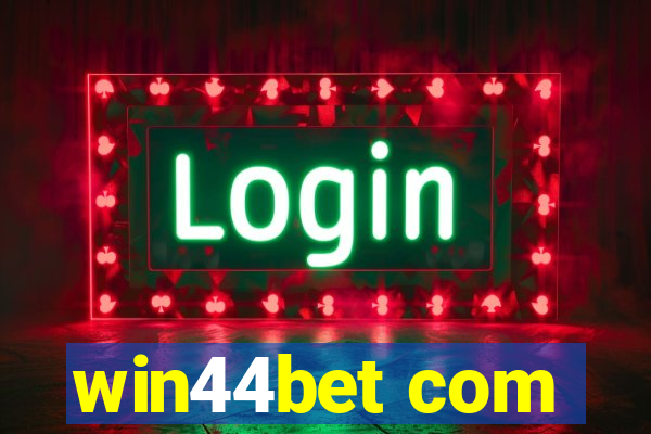 win44bet com