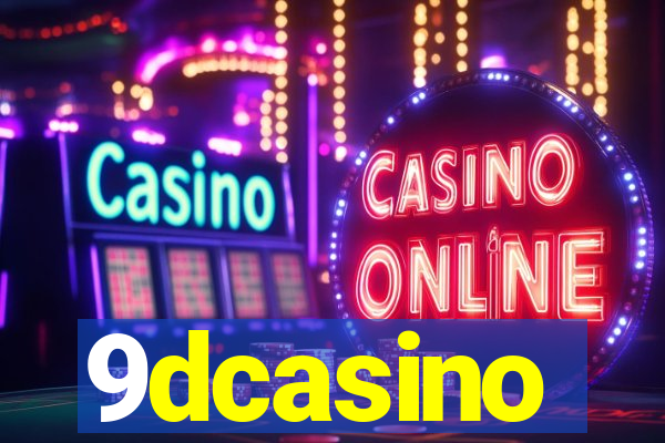 9dcasino