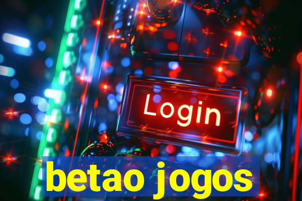 betao jogos