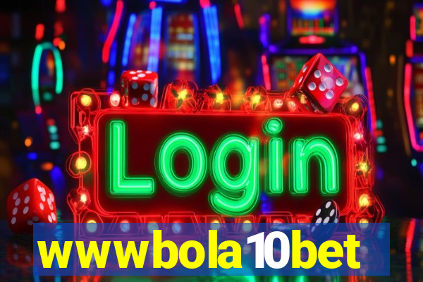 wwwbola10bet