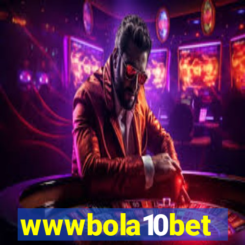wwwbola10bet