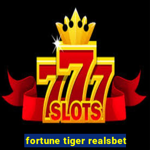 fortune tiger realsbet
