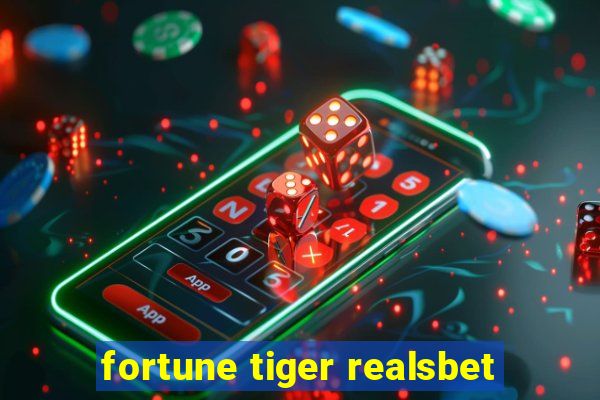 fortune tiger realsbet