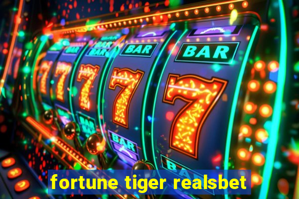 fortune tiger realsbet