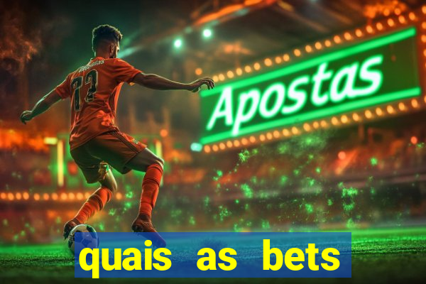 quais as bets legalizadas no brasil