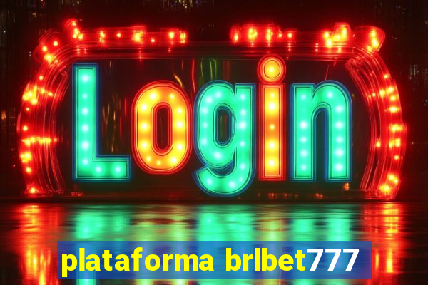 plataforma brlbet777