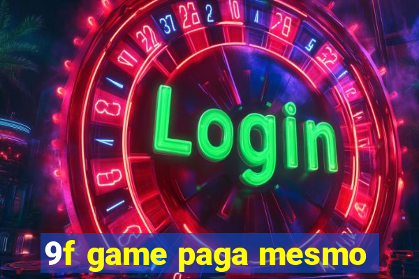 9f game paga mesmo
