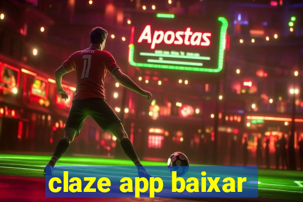 claze app baixar