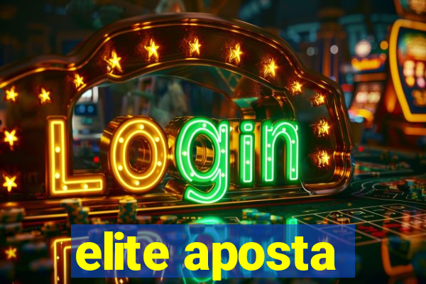 elite aposta