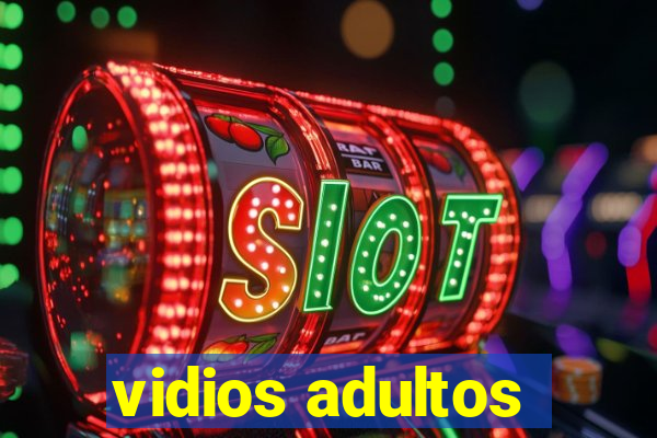 vidios adultos