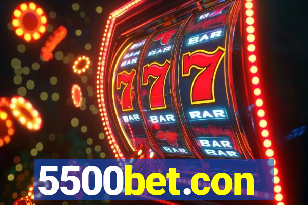 5500bet.con