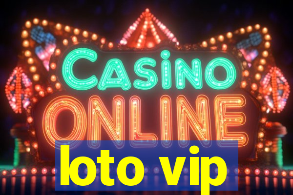 loto vip