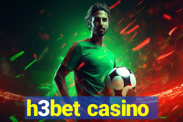h3bet casino