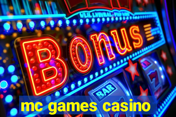 mc games casino