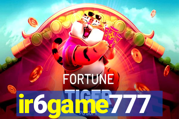 ir6game777