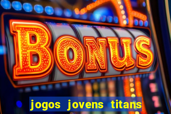 jogos jovens titans battle blitz