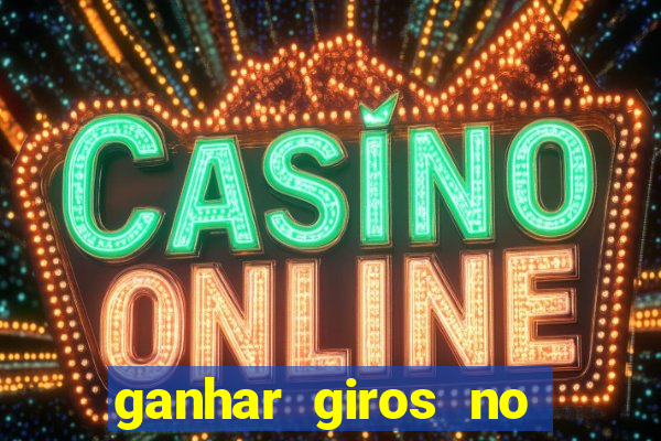 ganhar giros no coin master
