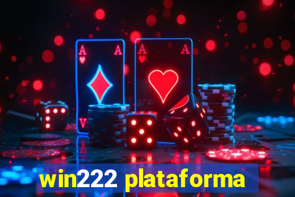 win222 plataforma