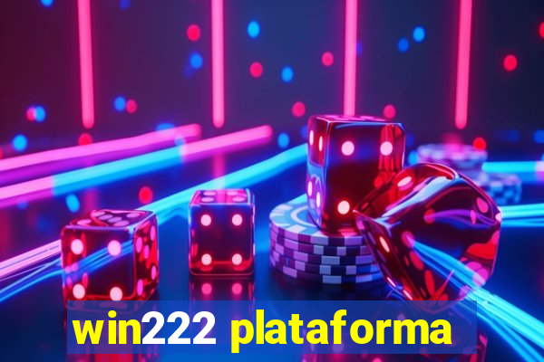 win222 plataforma
