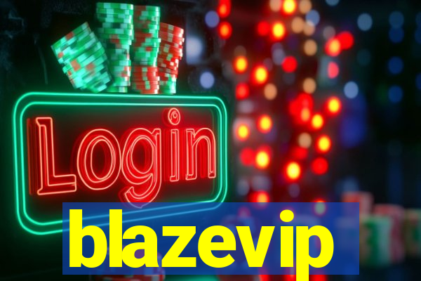 blazevip
