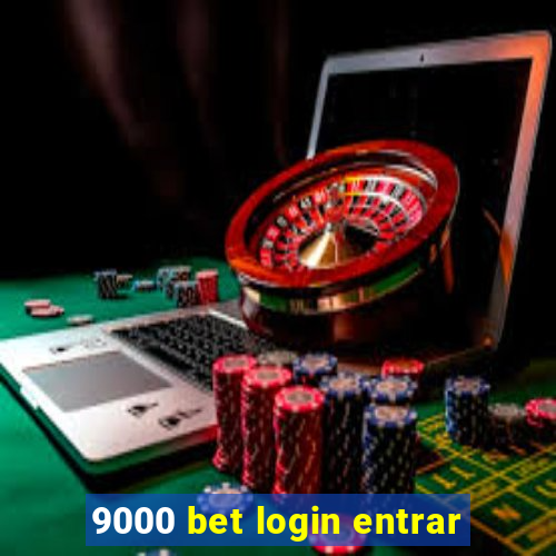 9000 bet login entrar