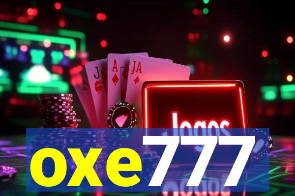 oxe777