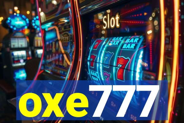 oxe777