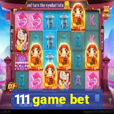 111 game bet
