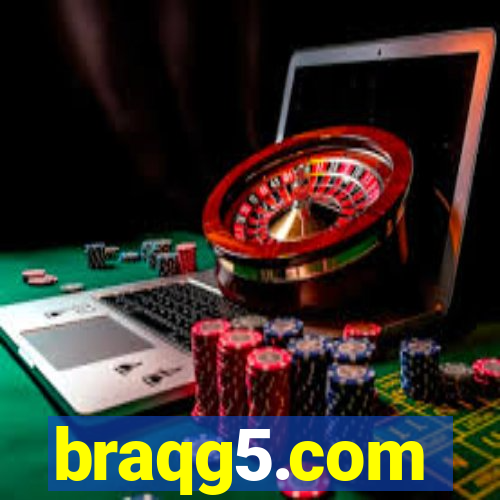 braqg5.com
