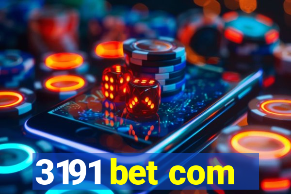 3191 bet com