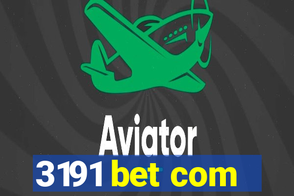 3191 bet com