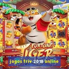 jogos friv 2018 online