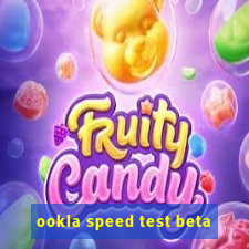 ookla speed test beta