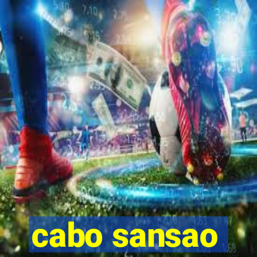cabo sansao