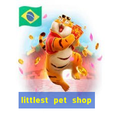 littlest pet shop jogo antigo baixar dinheiro infinito